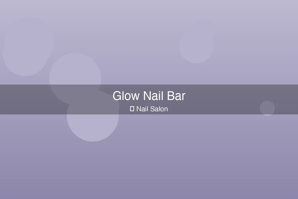 Glow Nail Bar