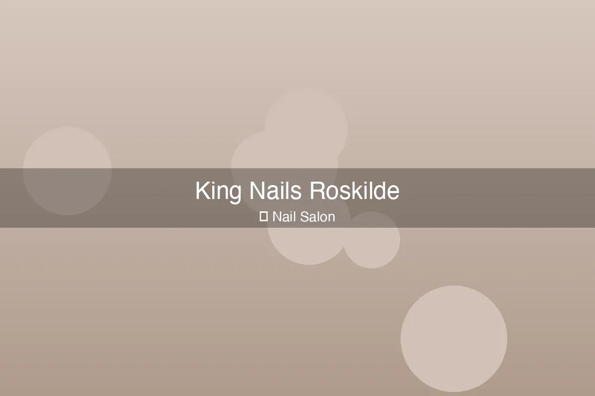 King Nails Roskilde