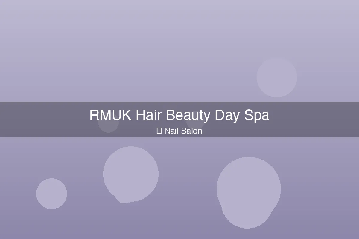 RMUK Hair Beauty Day Spa